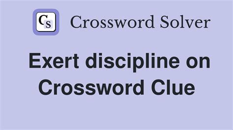 crossword clue discipline|disciplined approach crossword clue.